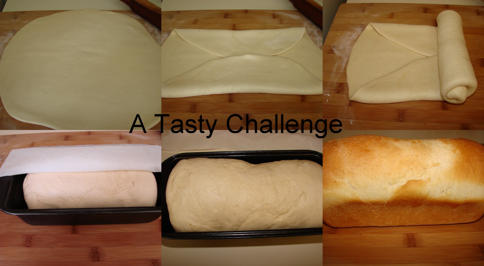 A Tasty Challenge..... Basic White Bread