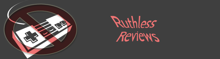 Ruthless Reviews
