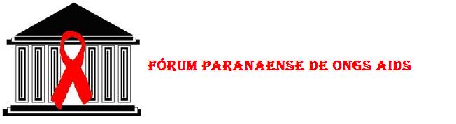 FÓRUM PARANAENSE DE ONGs AIDS