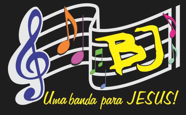BANDA B.J. UMA BANDA PARA JESUS!!!