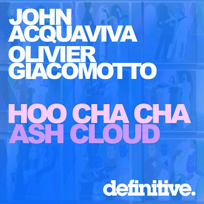 image cover: John Acquaviva, Olivier Giacomotto - Hoo Cha Cha Ash Cloud EP [DEFDIG1015]