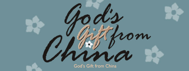 god's gift from china