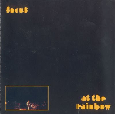 Focus - 1973 - Live At the Rainbow - Oldish Psych and Prog