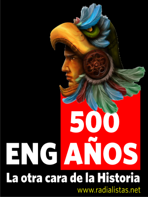 500 AÑOS DE ENGAÑOS