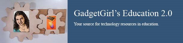 GadgetGirl's Education 2.0