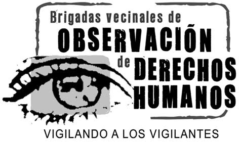 Brigadas vecinales de observación de los derechos humanos