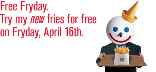 Jack in the Box: Free New Fries on April 16, 2010