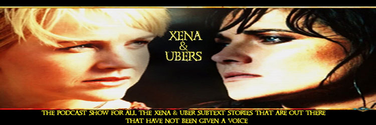 Xena & Ubers