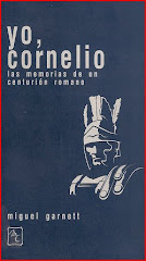 Venta de Novela: Yo, Cornelio  memorias de un centurión de Miguel Garnett
