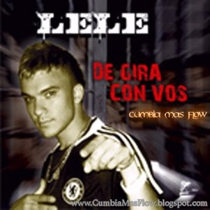 Lele - De Gira Con Vos (2009) | Cumbia