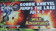 at Wild Adventures Theme Park, Valdosta Georgia Lowndes County GA. (wild adventures robbie knievel jump the lake billboard ad sign wild adventures theme park valdosta georgia)