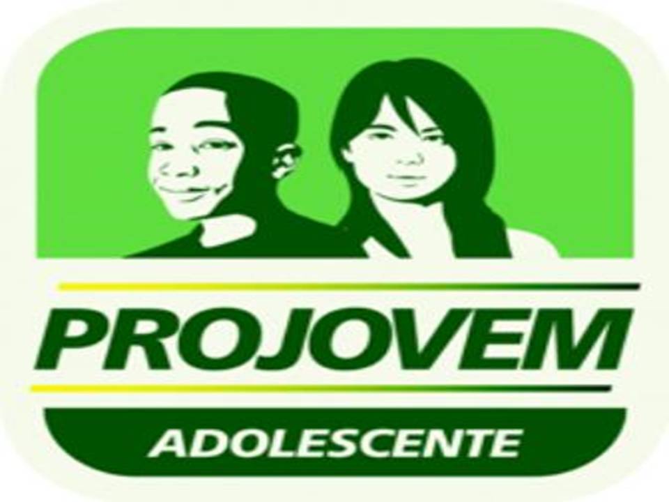 PROJOVEM GAMA SUL: Programa ProJovem Adolescente