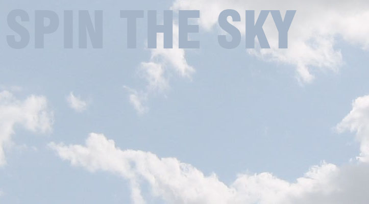 Spin the Sky