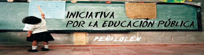INICIATIVA POR LA EDUCACIÓN PÚBLICA   PEÑALOLÉN