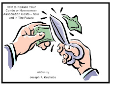 How To Reduce Your Condo or Homeowner Association's Cost - Now and in the Future