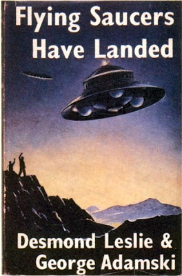 Flying Saucers Have Landed Leslie & Adamski