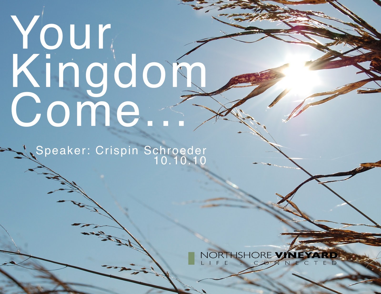 Northshore Vineyard Church Audio Podcast Your Kingdom Come...