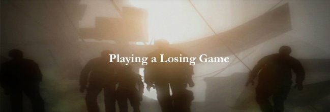 Playing a Losing Game