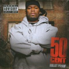 50 Cent - Bullet Proof (2006)