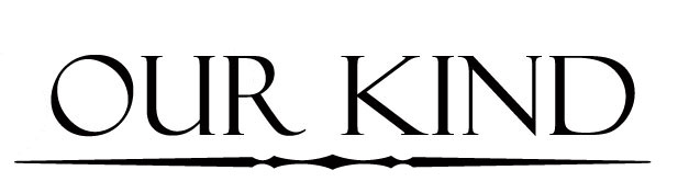 OUR KIND