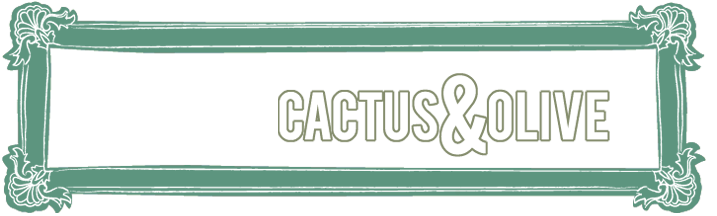 Cactus and Olive