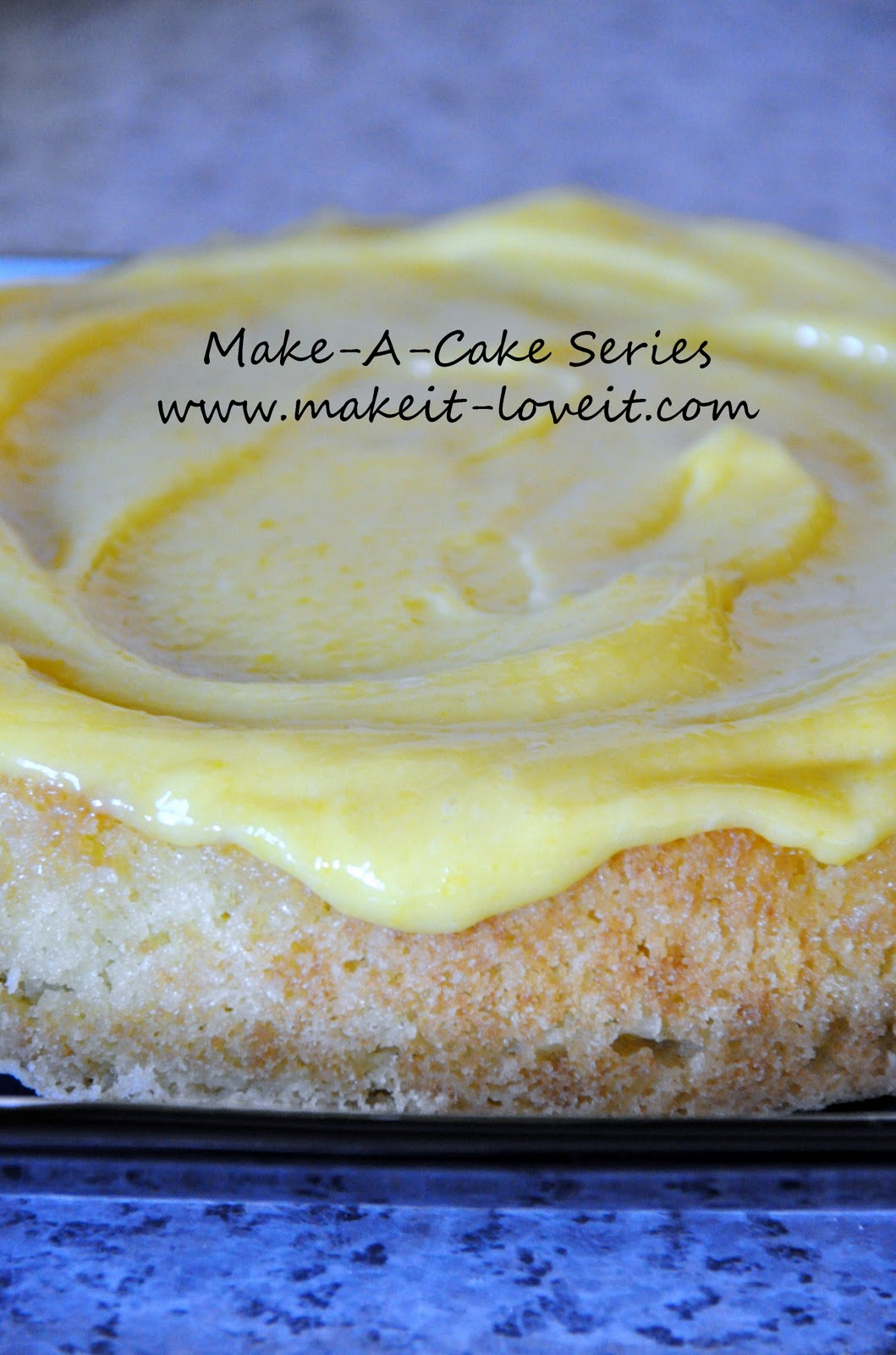 Make-a-Cake Series: English Lemon Cake | Make It & Love It