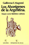 Los aborígenes de la Argentina.