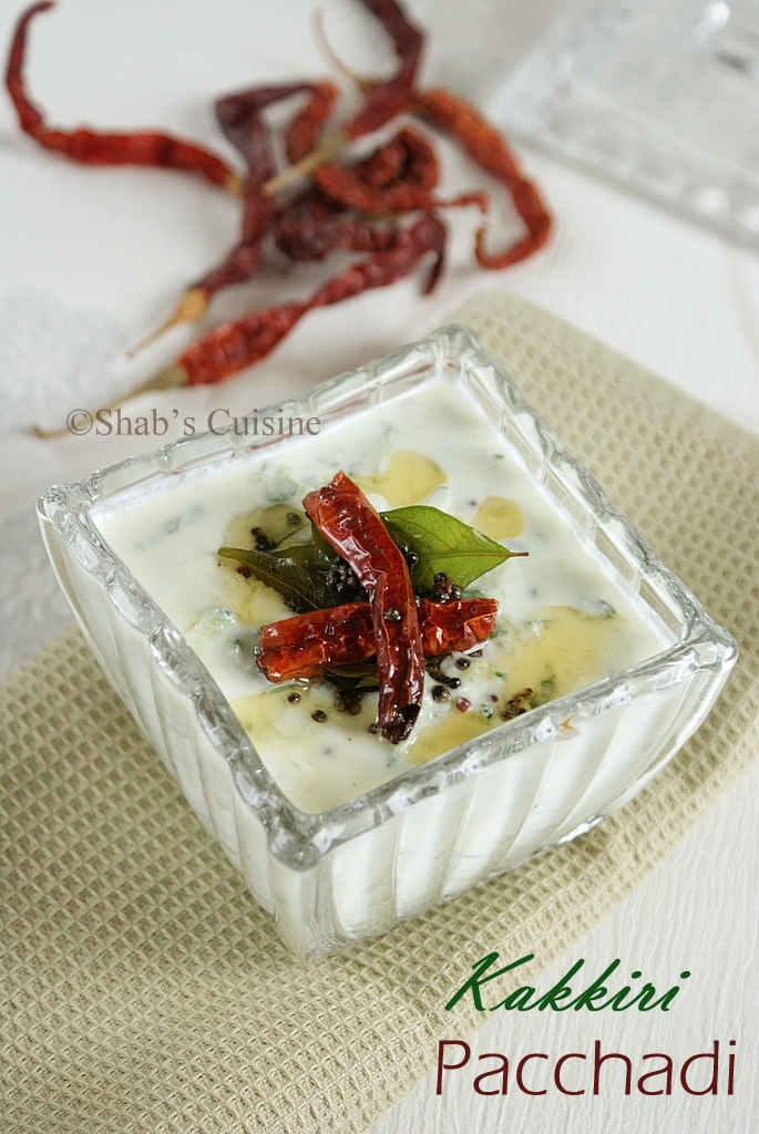Shab's Cuisine Kakkiri Pacchadi (Cucumber in Tempered Coconut and Yogurt Sauce)