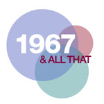 1967 and All That logo