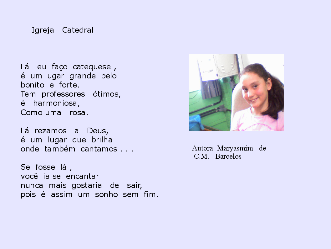 Escola Margarida Pardelhas - Séries Iniciais: Poesias: O Lugar onde vivo