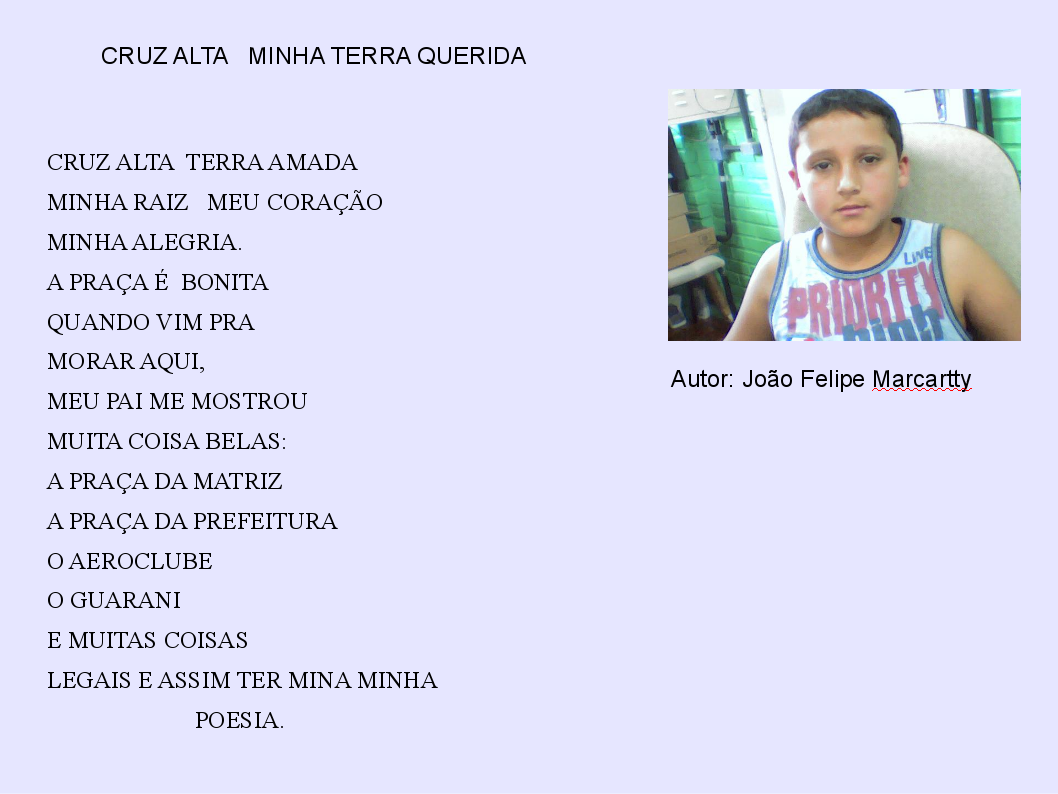 Escola Margarida Pardelhas - Séries Iniciais: Poesias: O Lugar onde vivo
