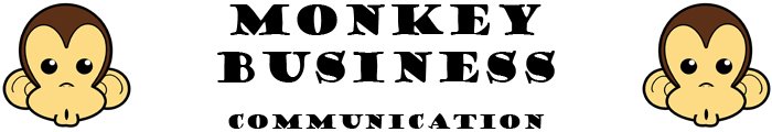 Monkey Business Communication
