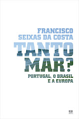 Tanto Mar? - Portugal, o Brasil e a Europa