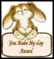 You Made My Day Award
