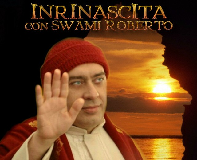 In Rinascita con Swami Roberto