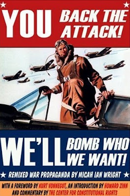 The Propaganda Remix Project: YOU Back The Attack! WE'LL Bomb Who We Want!