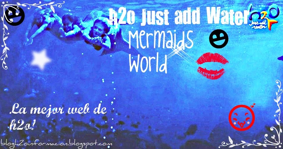 H2o Mermaids World