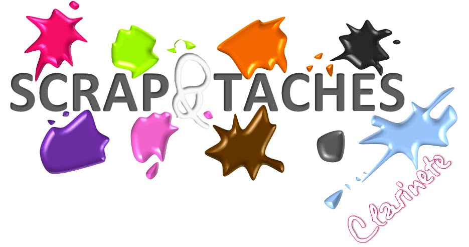 scrap and tâches!