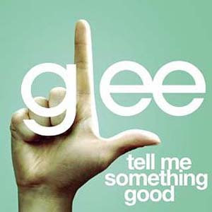 Tell Me Something Good  mp3 mp3s download downloads ringtone ringtones music video entertainment entertaining lyric lyrics by Glee collected from Wikipedia