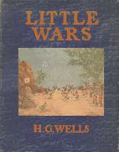 "Little wars" par HG Wells :