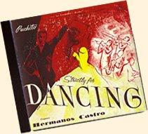 Hermanos Castro - Strictly For Dancing