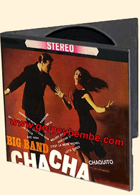 Chaquito - Big Band Chachacha