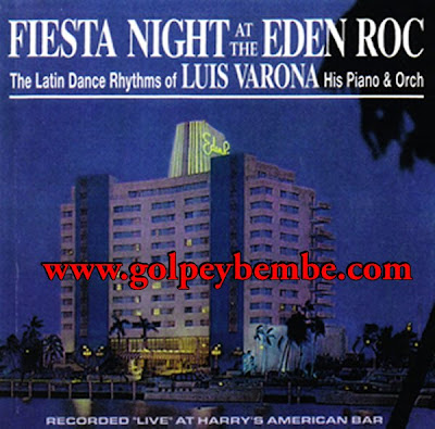 Luis Varona - Fiesta At The Eden Roc