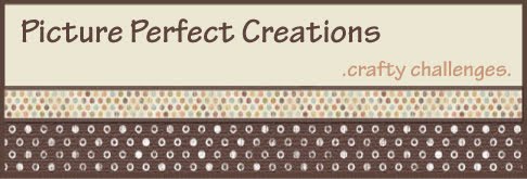 Picture Perfect Creations -- Crafty Challenges
