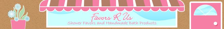 Cute Favors And Yummy Bath Products