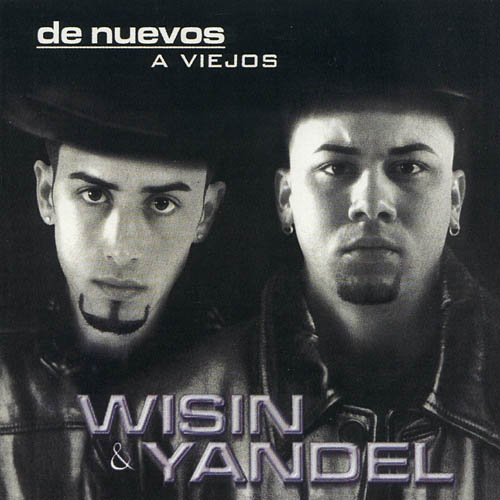 Wisin+%26+Yandel+-+De+Nuevos+A+Viejos+%5B2001%5D+-+Front.jpg