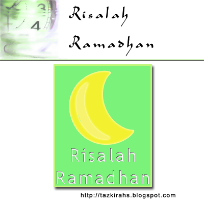 TAZKIRAH: Risalah Ramadhan
