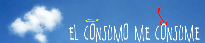 El Consumo me Consume