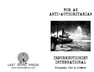 Image for For An Anti-Authoritarian Insurrectionist International: Proposal for a Debate