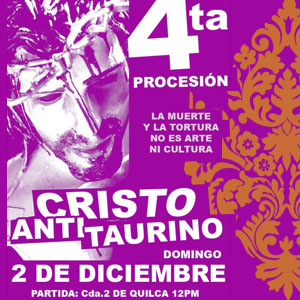 4ta. PROCESION CRISTO ANTI-TAURINO